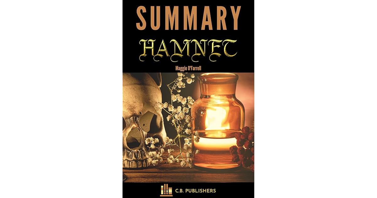 Summary of by Maggie O'Farrell Chapter by Chapter Summary and