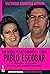 Mi vida y mi cárcel con Pablo Escobar (Spanish Edition)