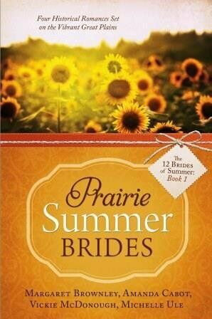 Prairie Summer Brides (The 12 Brides Of Summer #1)