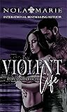 Violent Life