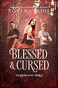 Blessed & Cursed: The Gifted Series