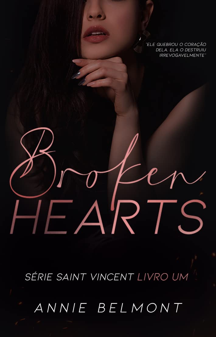 Broken Hearts : Série Saint Vincent 1 (Portuguese Edition)