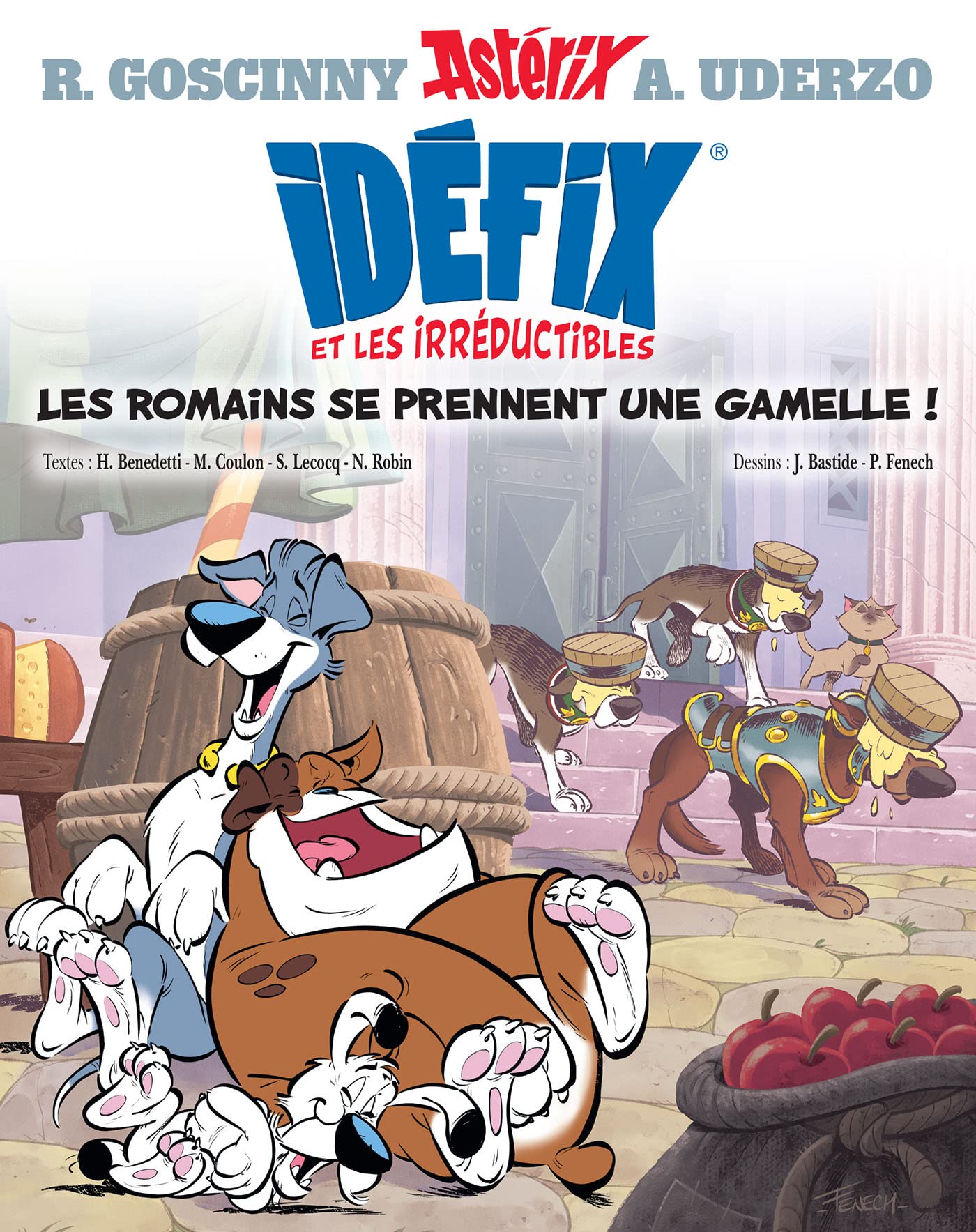 Les romains se prennent une gamelle ! (Idéfix et les irréductibles, #2)