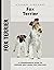 Fox Terrier (Comprehensive Owner's Guide)
