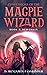 Confessions of the Magpie Wizard: Book 2: Demonkin