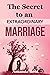 The Secret to an Extraordin...