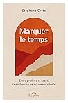 Marquer le temps ...