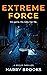Extreme Force: A ROGUE Crim...