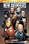 Marvel Must-Have. New Avengers by Brian Michael Bendis