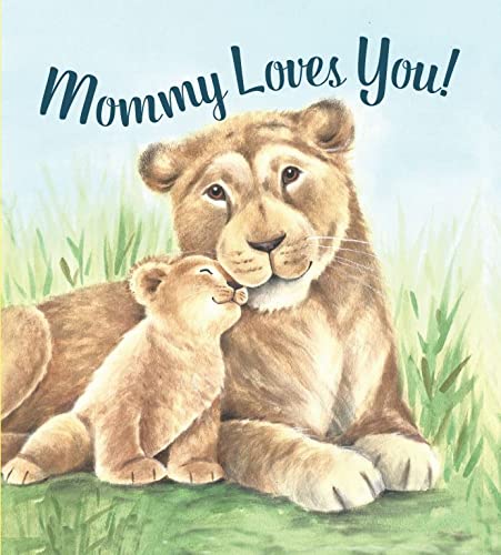 Mommy Loves You! (Board book)