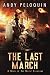 The Last March: A Grimdark Epic Military Fantasy Novel (The Silent Champions)