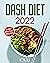 Dash Diet: Dash Diet Cookbo...