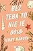 Bez teba to nie je ono by Jenny Han