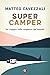 Supercamper by Matteo Cavezzali