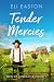 Tender Mercies (Men of Lancaster County)