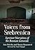 Voices from Srebrenica: Survivor Narratives of the Bosnian Genocide