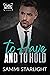 To Have and to Hold (Endles...