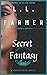 Secret Fantasy (A Goldsboro...