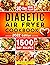 Diabetic Air Fryer Cookbook...