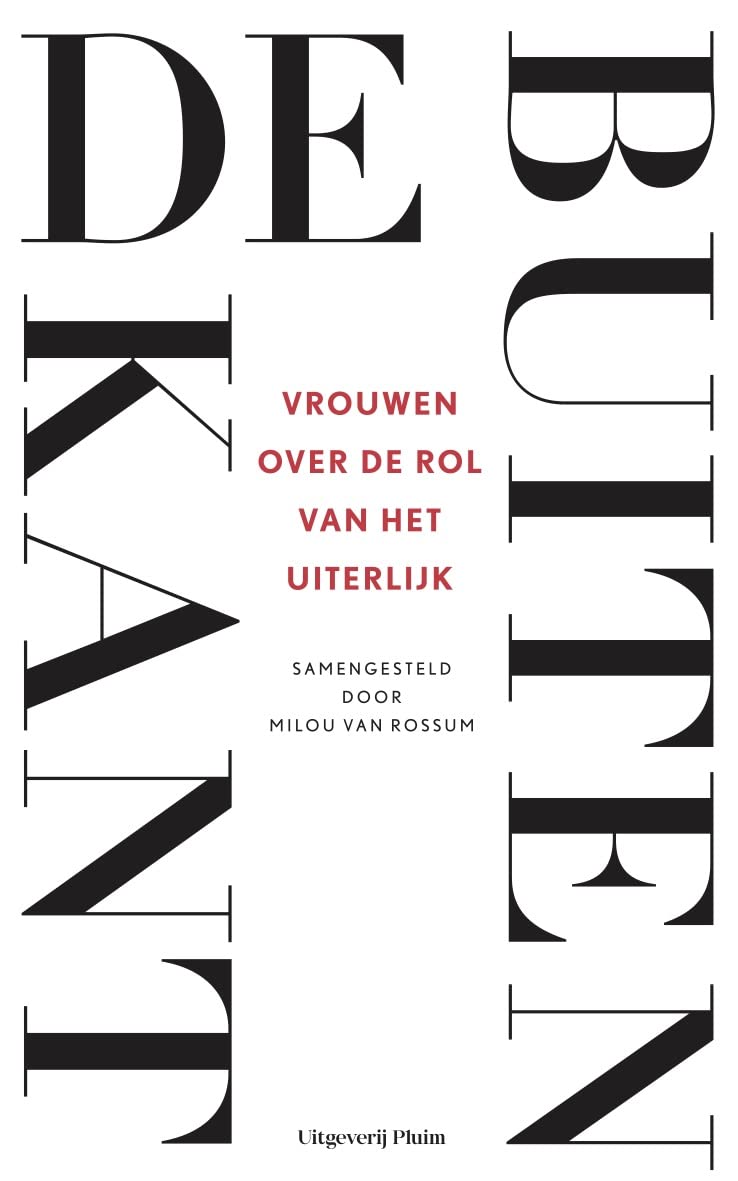 De buitenkant: Vrouwen over de rol van het uiterlijk (Dutch Edition)