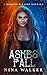 Ashes Fall: A Dragon Blessed Novella (Bleeding Realms: Dragon Blessed)