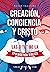 Creación, Conciencia y Cris...
