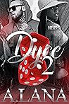 DYCE 2 An Urban Romance Novel by A. Lana