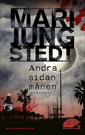 Andra sidan månen (Málagasviten #2)
