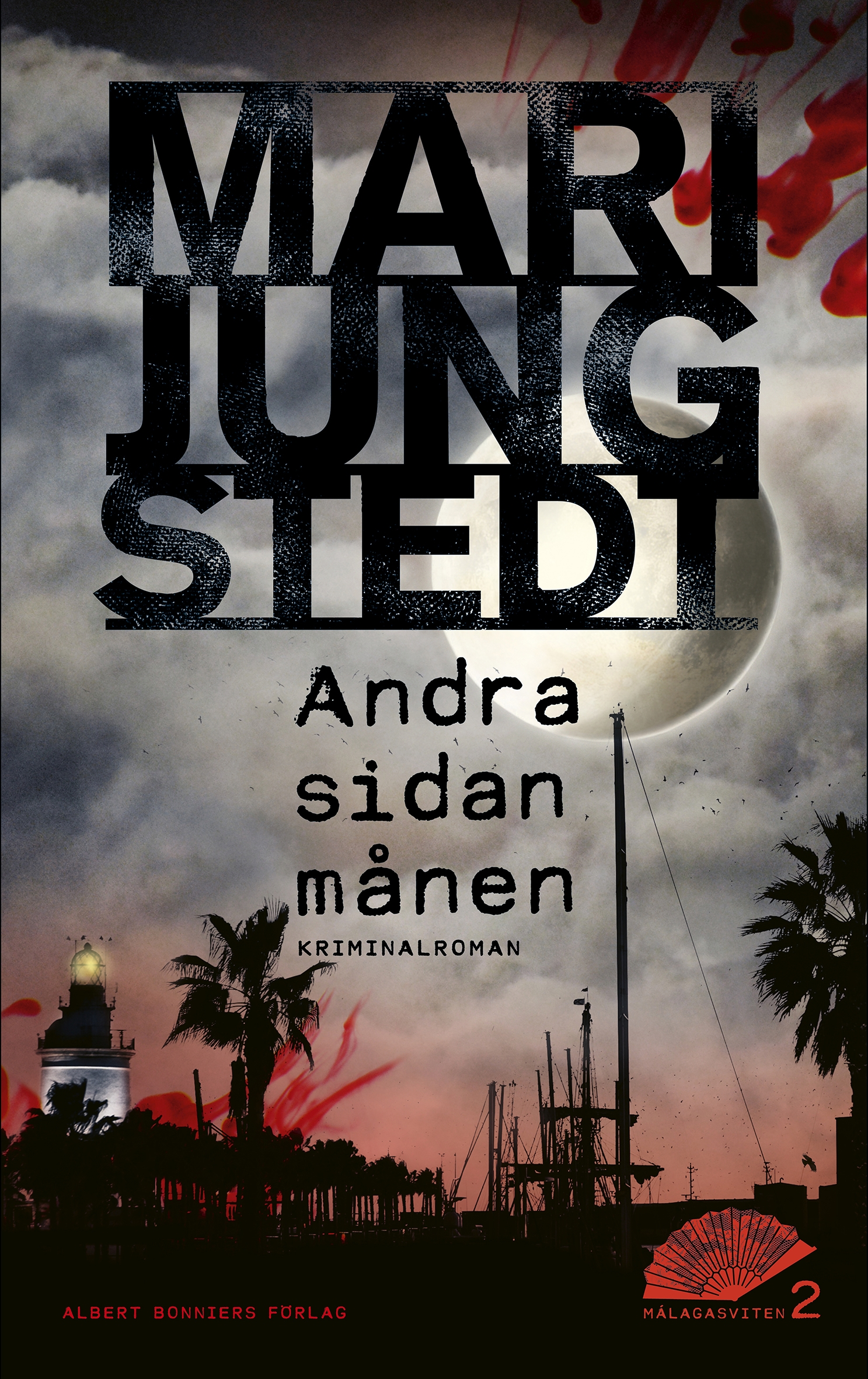 Andra sidan månen (Málagasviten #2)