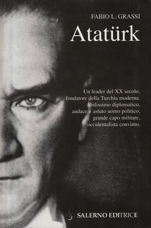 Atatürk. Il fondatore della Turchia moderna (Paperback)
