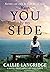 Keep You By My Side: A Novel About Love, Lies and Family