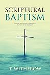 Scriptural Baptis...