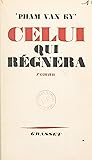 Celui qui régnera
