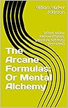 The Arcane Formul...
