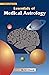 Essentials of Medical Astrology by Dr K S Charak