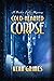 Cold-Hearted Corpse: Booker...