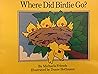 Where Did Birdie Go?