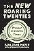 The New Roaring Twenties by Paul Zane Pilzer