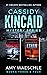 The Cassidy Kincaid Mysteri...