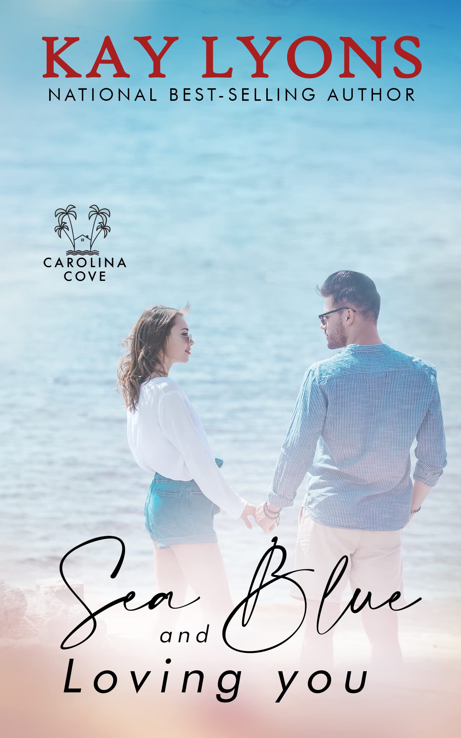 Sea Blue and Loving You (Kindle Edition)