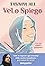 VeLo spiego by Tasnim Ali