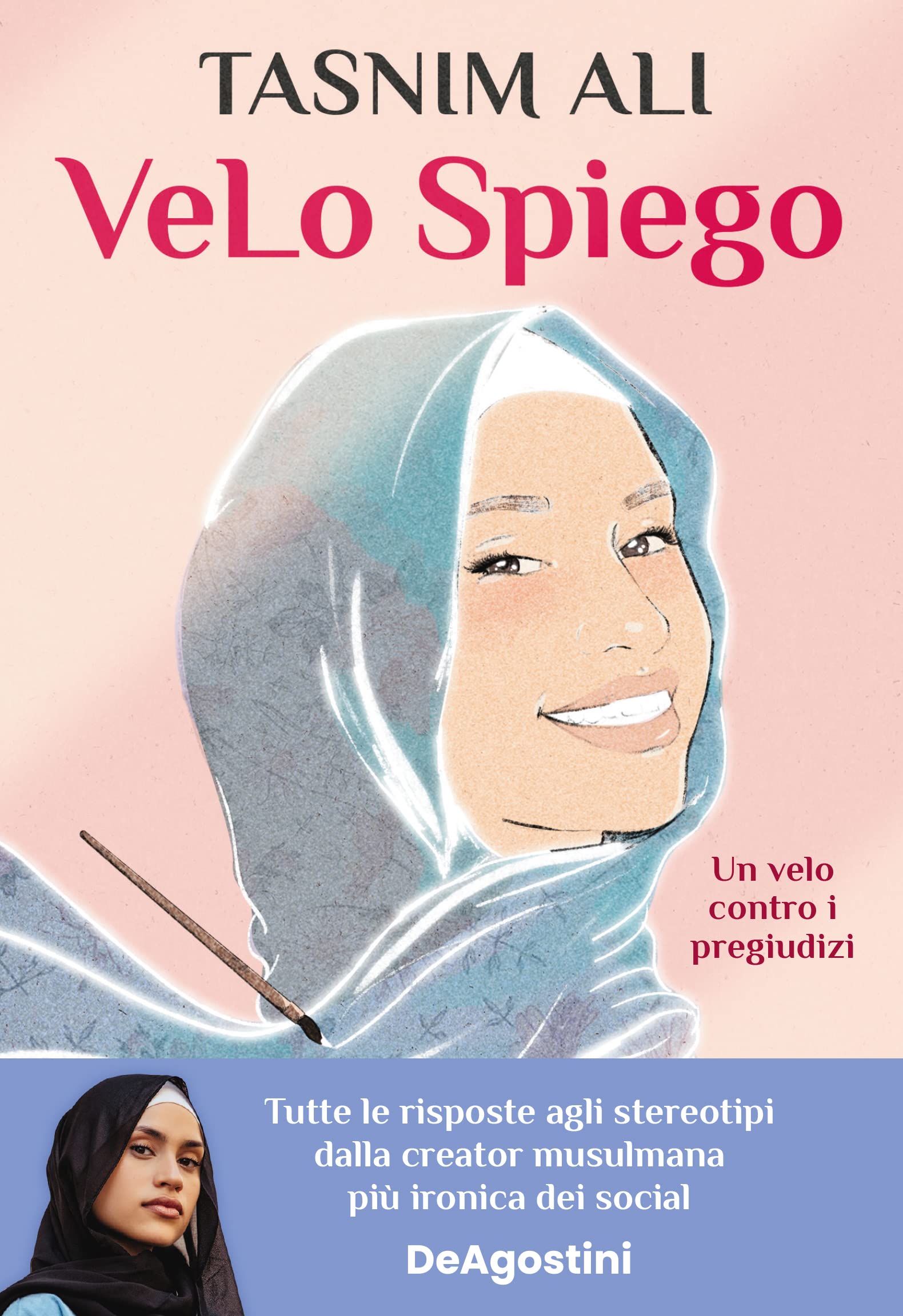 VeLo spiego: Un velo contro i pregiudizi (Italian Edition)