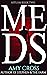 Meds (Asylum Book 2)