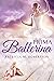 Prima Ballerina (Dancing Through Life Series Book 12)