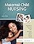 Maternal-Child Nursing by Emily Slone McKinney