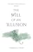 The Will of an Illusion (Th...