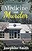 Medicine and Murder: The He...