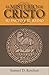 El Misterio de Cristo: Su Pacto y Su Reino (Spanish Edition)