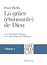 La grâce (étonnante) de Dieu. Volume 1: Une théologie biblique et systématique de l’alliance