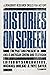 Histories on Screen: The Pa...